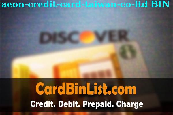 BIN List Aeon Credit Card (taiwan) Co., Ltd.