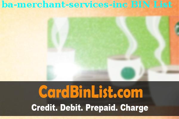 Список БИН Ba Merchant Services, Inc.