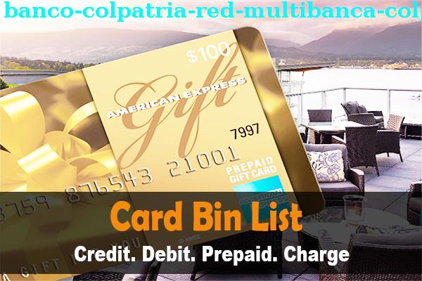 Lista de BIN Banco Colpatria - Red Multibanca Colpatria, S.a.