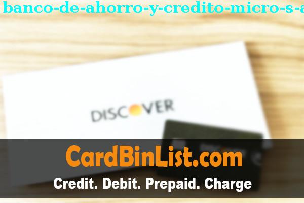 BIN 목록 Banco De Ahorro Y Credito Micro, S.a.