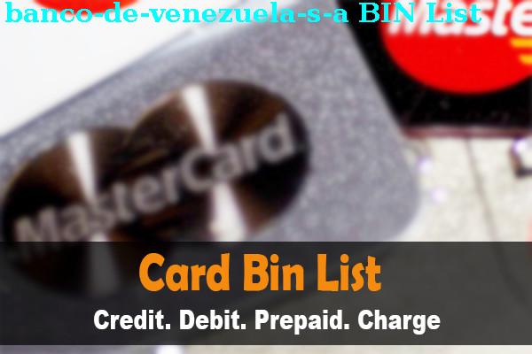 BIN列表 Banco De Venezuela, S.a.