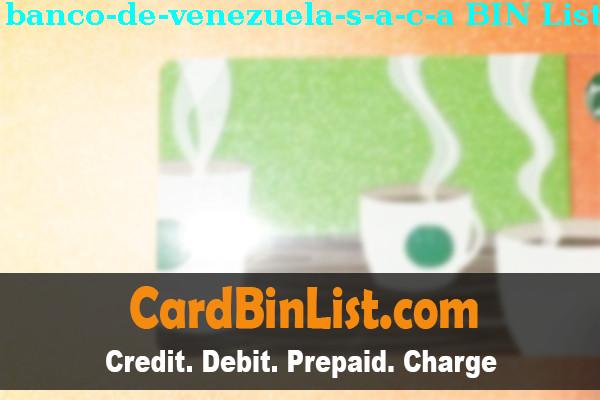 BIN List Banco De Venezuela, S.a.c.a.