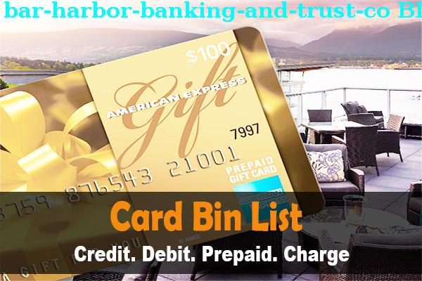 Lista de BIN Bar Harbor Banking And Trust Co.