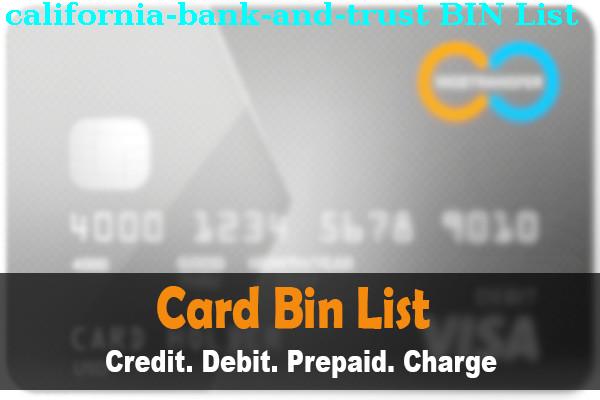 BIN List California Bank And Trust