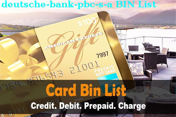 Lista de BIN Deutsche Bank Pbc, S.a.