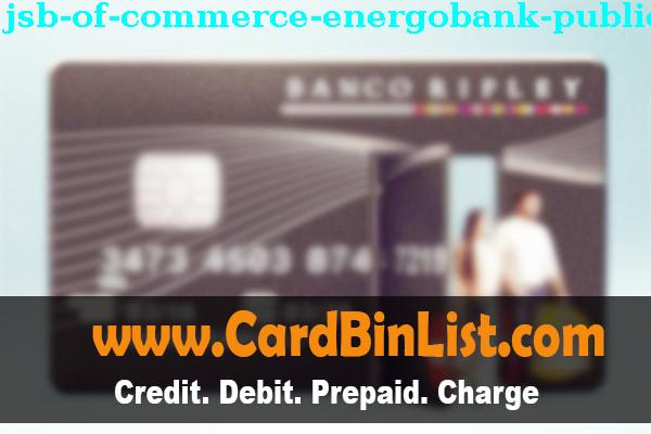 BIN List Jsb Of Commerce Energobank Public Corporation