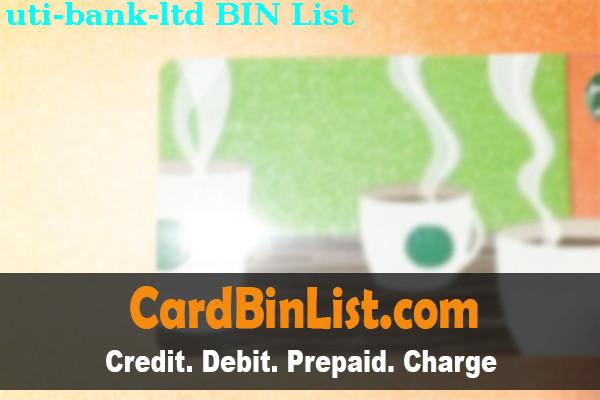 BIN List Uti Bank, Ltd.