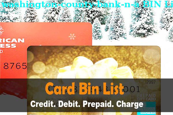 BIN List Washington County Bank, N.a.